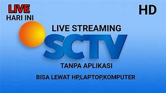 Live Streaming Bola Hari Ini Di Sctv