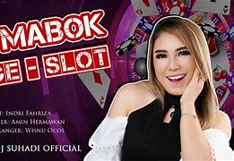 Mabok Slot Remix Lirik Dan Artinya Lagu Jawa